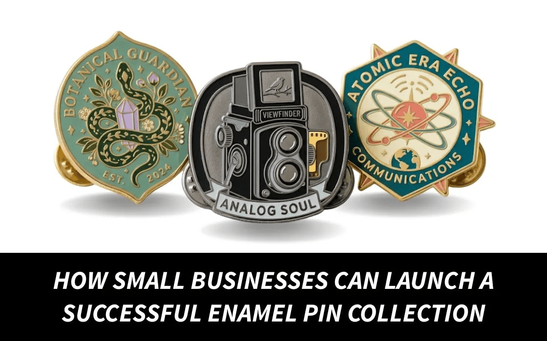 How Small Businesses Can Launch a Successful Enamel Pin Collection